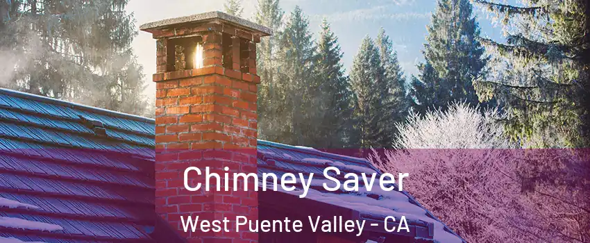 Chimney Saver West Puente Valley - CA