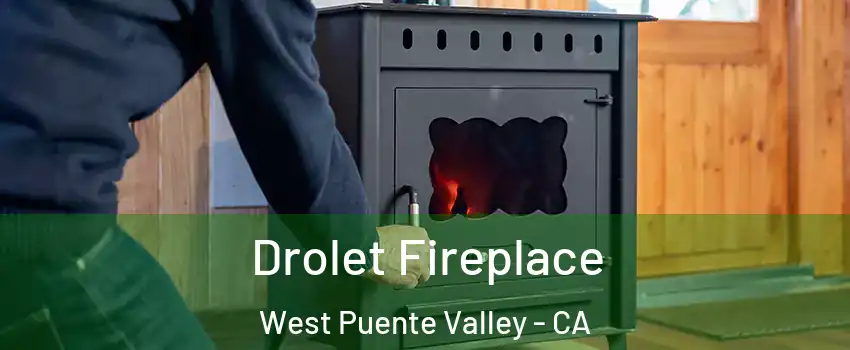  Drolet Fireplace West Puente Valley - CA