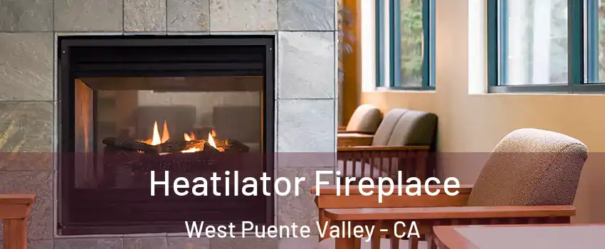  Heatilator Fireplace West Puente Valley - CA