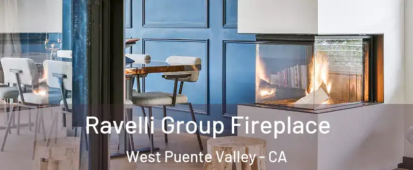 Ravelli Group Fireplace West Puente Valley - CA