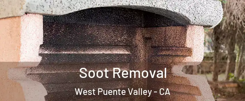  Soot Removal West Puente Valley - CA